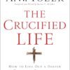 The Crucified Life