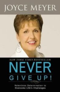 joyce meyer never give up