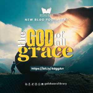 The God of All Grace